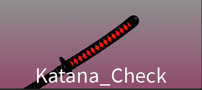 Katana_Check